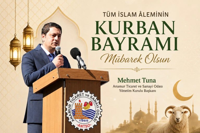 ANTSO Başkanı Mehmet Tuna’dan Birlik ve Beraberlik Vurgusu