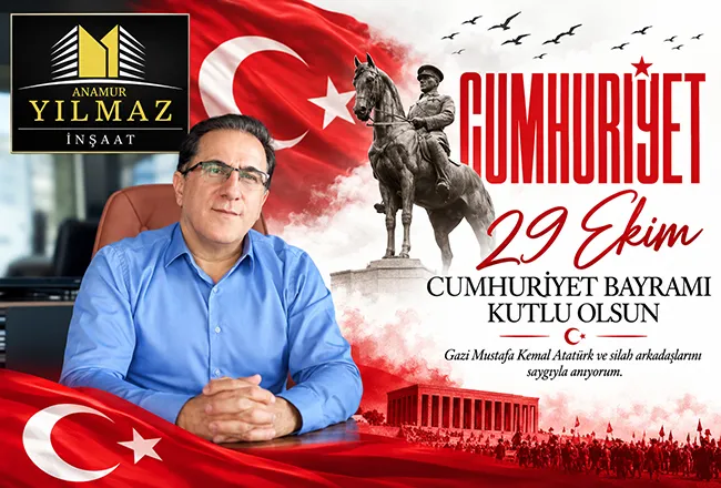 Yılmaz İnşaat’tan 29 Ekim Cumhuriyet Bayramı Mesajı