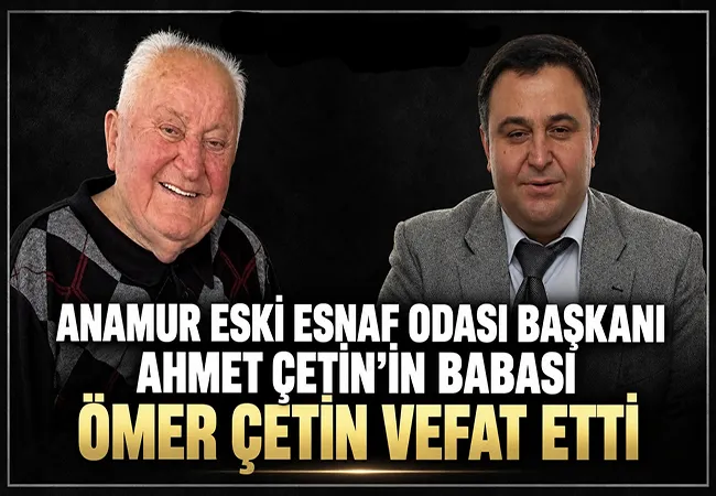 Çetin Ailesinin  Acı Günü..Ömer Çetin    Vefat Etti